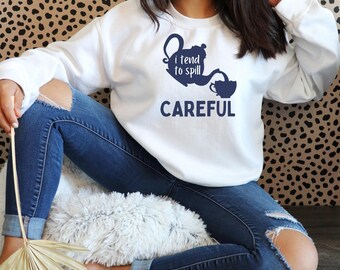 Careful, I Tend To Spill, gossip and tea spilling design | SVG, PNG, PDF Cut File for Silhouette Cameo and Cricut, Sublimation Print