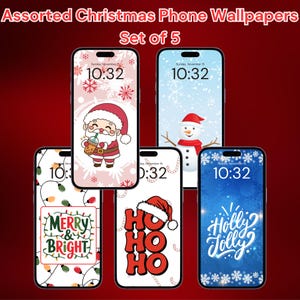 May include: Set of five Christmas phone wallpapers featuring a Santa Claus, snowman, Christmas lights, a "Ho Ho Ho" design, and a "Holly Jolly" design.