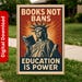 Books Not Bans Protest Sign - Education Poster (digital Download) - Etsy