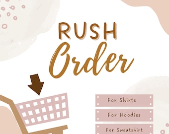 Upgrade or Rush Order for Shirts, Sweatshirts, Hoodies Only, Additional Order Birthday Outfit