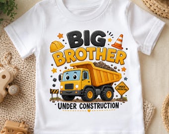 Big Brother Under Construction Toddler T-Shirt, Dump Truck Tee