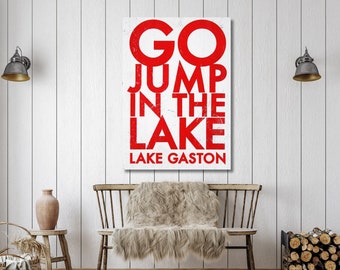 Personalized Go Jump in the Lake Wooden Sign, Rustic Wall Decor for the Lake House, Add Your Lake Name