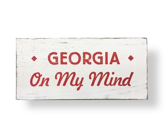 Rustic Wooden Sign  Georgia On My Mind 9  x 22  Vintage Distressed Sign  Home Decor  Wall Hanging Sign