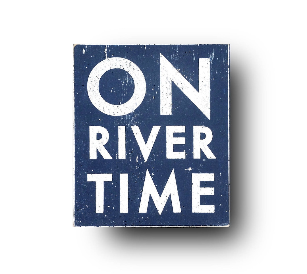 River Sign, River Wall Art, River House Decor: on River Time Rustic ...