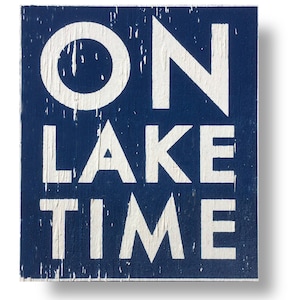 Lake sign, lake house decor, lake art, Rustic 'On Lake Time' Wooden Sign - Lake House Decor (16.5 x 19)