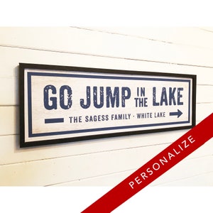 PERSONALIZE Fully customizable Go Jump in the Lake Framed & Mounted Canvas Sign, Multiple sizes and colors available image 1