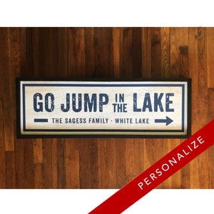 PERSONALIZE Fully customizable Go Jump in the Lake Framed & Mounted Canvas Sign, Multiple sizes and colors available image 2