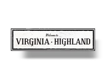 Virginia Highland Atlanta Sign: Rustic Neighborhood Wall Decor (6x18)