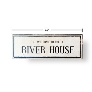 Large River House Sign Welcome to the River House 12 x 46 river house river sign river house decor river house decoration river house