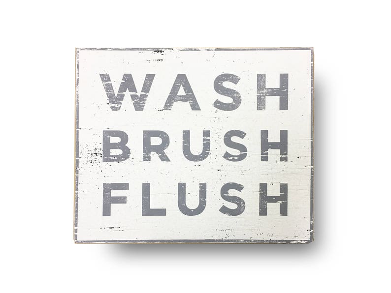 Bathroom sign farmhouse rustic wooden decor farm bath Wash Brush Flush for child/'s bathroom 14 x 14- Farmhouse bathroom Rustic sign