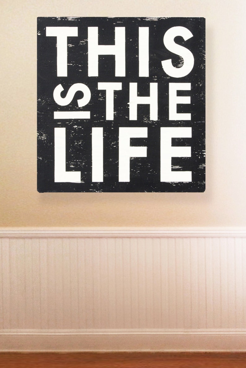 This is the Life Wooden Sign, Rustic Wall Decor, Loft Decor, River House, Lake House, Beach House Wall Decor, Good Vibes, Multiple Sizes image 2