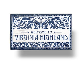 Virginia Highland Atlanta Neighborhood 8 x 13  Rustic Wooden Sign Neighborhood Sign Wooden Sign Wall Decor Hanging Sign Wall Art Rustic Sign