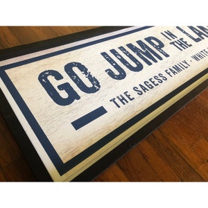 PERSONALIZE Fully customizable Go Jump in the Lake Framed & Mounted Canvas Sign, Multiple sizes and colors available image 6