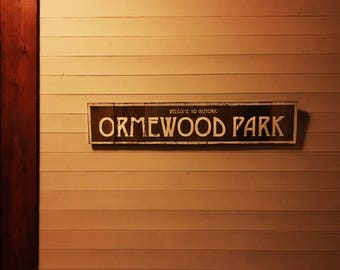 Ormewood Park atlanta neighborhood sign on Cedar  with Arts and Crafts font 7.5 x 33  Home Decor Style