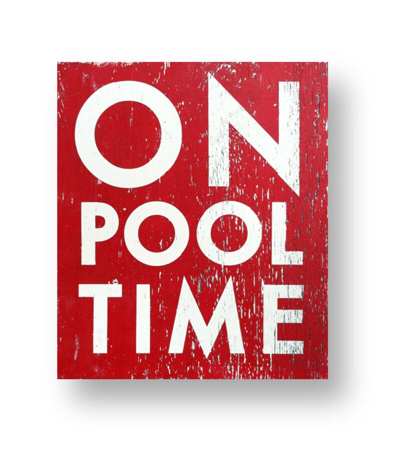 On Pool Time Sign multiple Sizes Available Pool Decor Pool Etsy