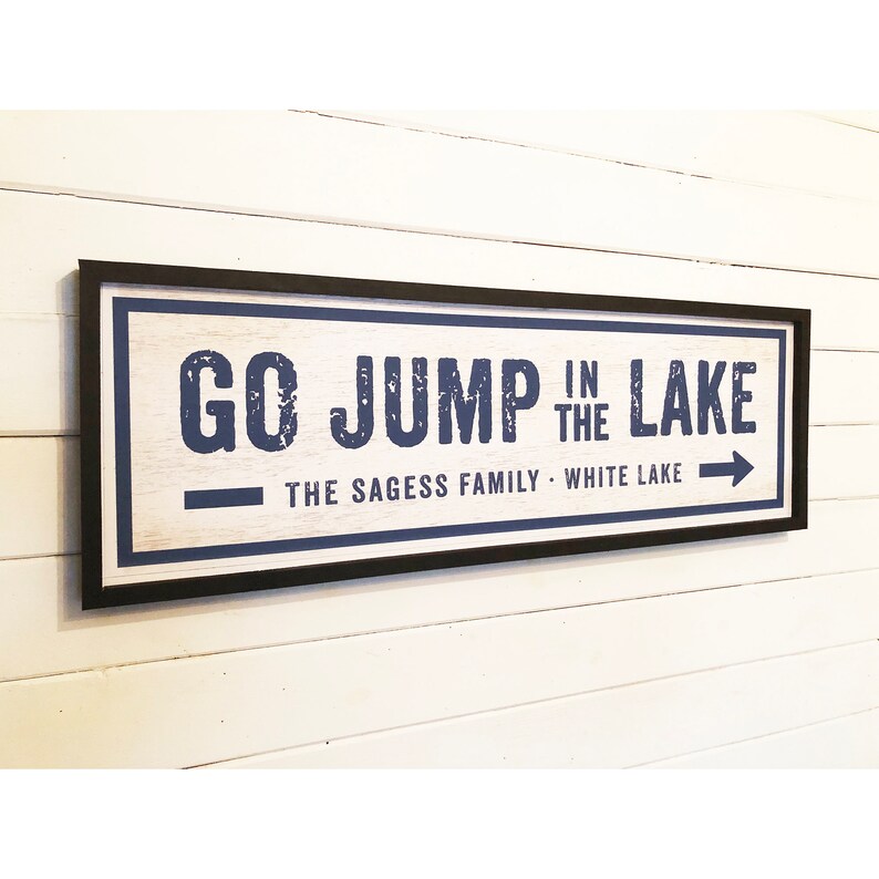 PERSONALIZE Fully customizable Go Jump in the Lake Framed & Mounted Canvas Sign, Multiple sizes and colors available image 7