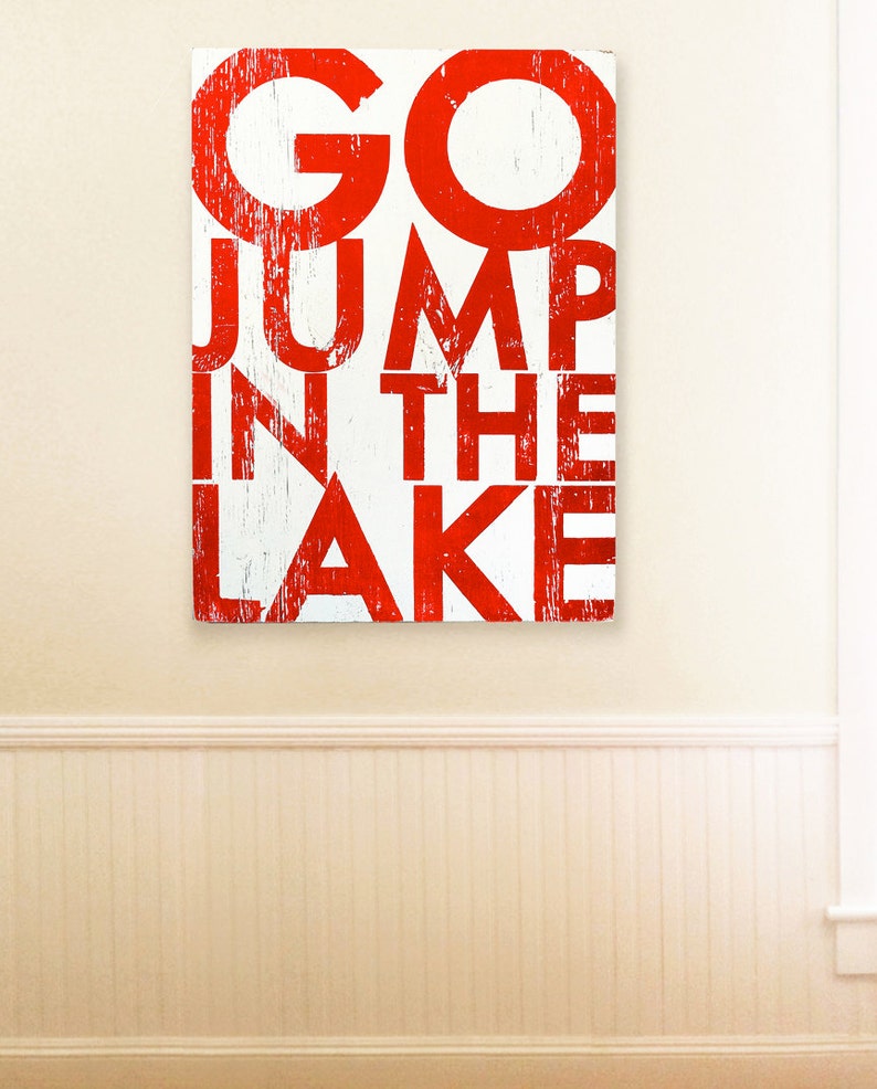 Go Jump in the Lake sign, Multiple Sizes Large Bold Rustic Lake Sign, Rustic Lake Decor image 1