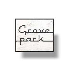 Grove Park Atlanta Neighborhood sign  14 x 15