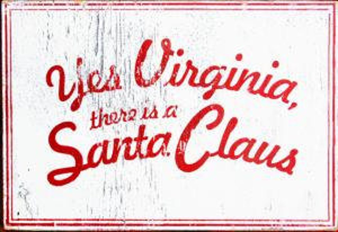 Christmas Rustic Wooden Sign Yes Virginia There is A Santa Etsy