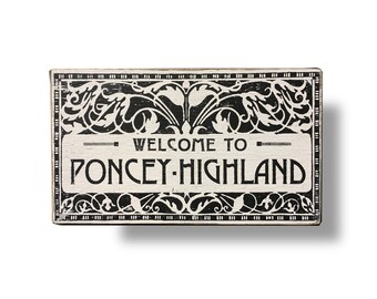 Poncey Highland Atlanta neighborhood sign small 7 x 13 and 8 x 16 Rustic Wooden sign
