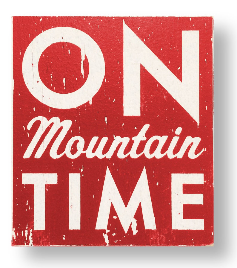 On Mountain Time 17.5 x 19.5 Wooden Ski Sign image 1