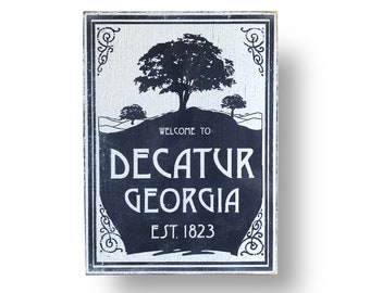 Decatur Atlanta neighborhood Rustic Sign 7 x 10