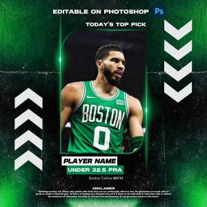 Pode incluir: Um jogador de basquete vestindo uma camisa verde e branca do Boston Celtics com o número 0 na frente. O jogador está em pé em frente a um fundo verde e branco com o texto "EDITABLE ON PHOTOSHOP PS" e "TODAY'S TOP PICK" no topo. O texto "PLAYER NAME" e "UNDER 32.5 PRA" está na parte inferior da imagem. O texto "Boston Celtics @8PM" está abaixo do nome do jogador.