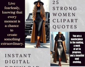 Puede incluir: Una descarga digital de 25 citas de imágenes prediseñadas de mujeres fuertes. La imagen presenta dos ilustraciones de mujeres con atuendos elegantes y citas inspiradoras. El texto dice "Vive sin miedo, sabiendo que cada momento es una oportunidad para crear algo extraordinario." y "Eres una obra maestra en proceso, una obra de arte en progreso, y un alma hermosa en evolución."