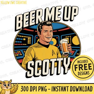 Beer Quotes PNG Clipart - &quot;Beer me up Scotty&quot; Beer Drinking Travel Mug, Shirt Sublimation Designs - Fathers Day Beer Lover Dad Files Bundle