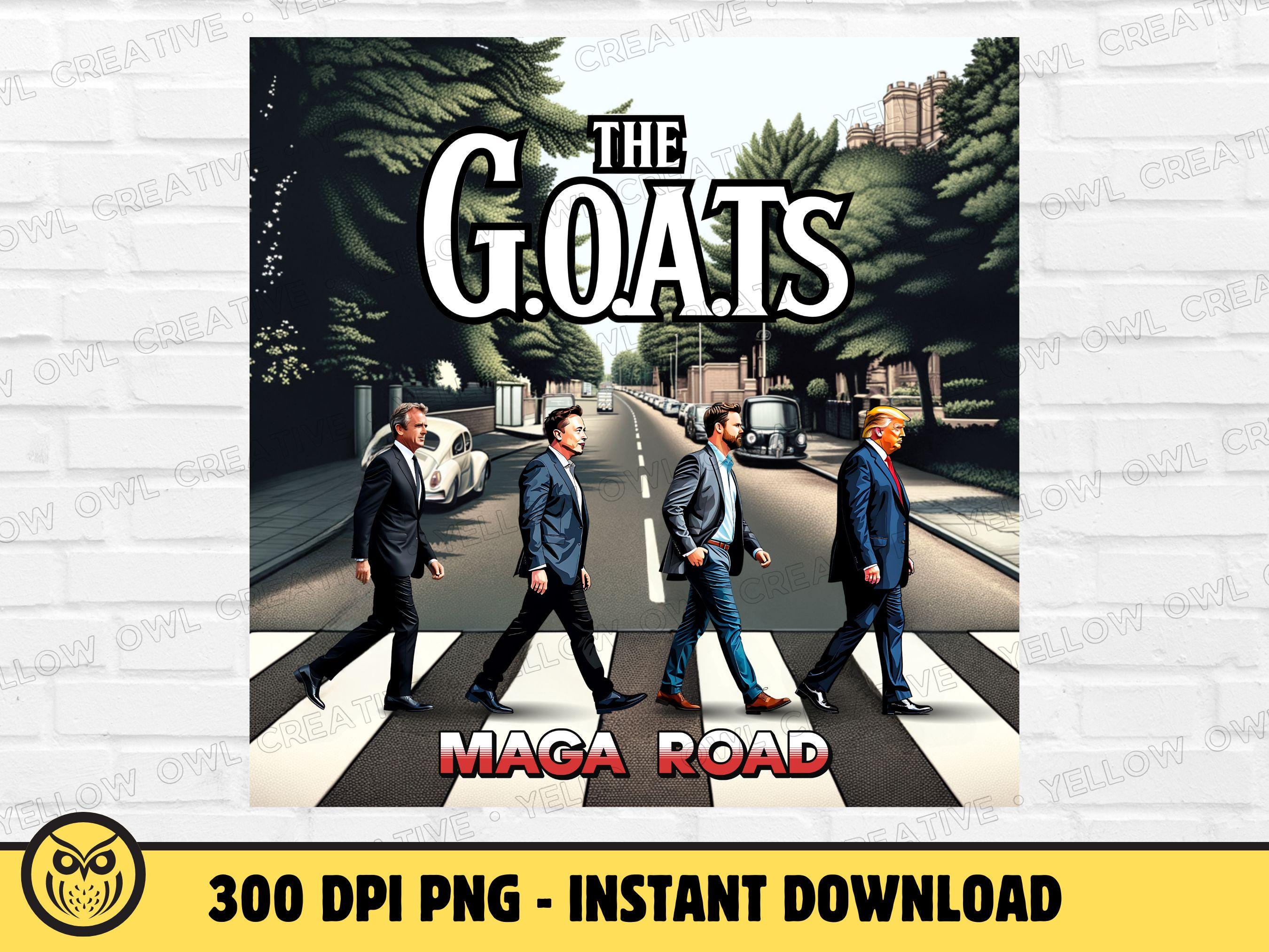 The GOATS Png - President Donald Trump, Elon Musk, Rfk Jr, JD Vance MAGA Clipart - The Beatles Parody, America First Design for Republican
