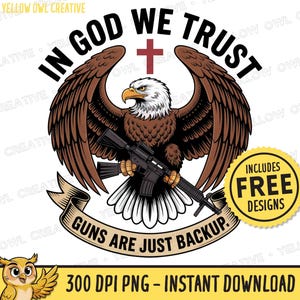 In God We Trust PNG Clipart - 2nd Amendment Dad Quotes Travel Mug, Shirt Sublimation Designs - Patriotic Fathers Day Firearms Files Bundle
