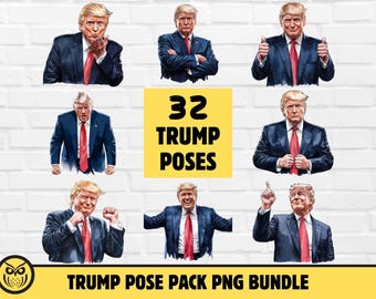 Trump PNG Pose Pack - Bundle of 32 President Donald Trump, Dancing, Angry, Thumbs Up, I Did That Poses - Fourth of July Sublimation Designs