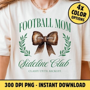 Football Mom PNG - Sideline Social Club Mama Clipart Designs - College Football Coquette Bow, Mothers Day Design Bundle