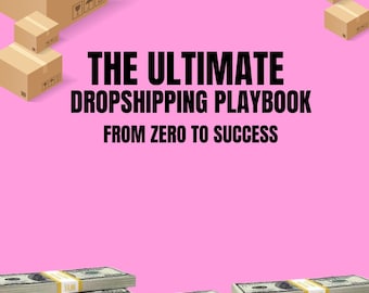 Dropshipping Handbook, How to Start A Dropshipping Business Guide, Dropshipping Blueprint: Online Business Step-by-Step Guide (Digital PDF)