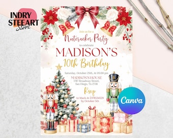 May include: A festive invitation for Madison's 10th birthday, featuring a Nutcracker Party theme. The design includes a Christmas tree, nutcracker figures, gift boxes, and floral accents. The invitation includes the date, time, and location.