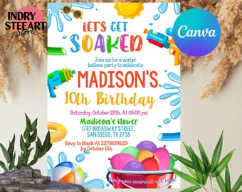 Water Balloon Birthday Invitation, Let's Get Soaked, Summer, Water Balloon Birthday Bash, Soaked Water Fight Splash Party, Editable Canva