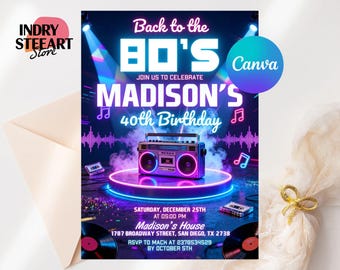 Editable 80s Birthday Party Invitation, Back To The 80s, Throwback Party, Neon Party, Glow Dance, 2000s Birthday, 80s Invitation