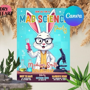 May include: A Mad Science Party invitation featuring a cartoon rabbit wearing glasses and a lab coat, holding a test tube. The invitation includes the text "Join us for a Mad Science Party" and details for Madison Smith's 10th birthday.