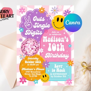 May include: A colorful invitation with the text "Outs Single Digits" and "Madison's 10th Birthday". The design includes a disco ball, smiley faces, and floral accents. The invitation also includes event details.