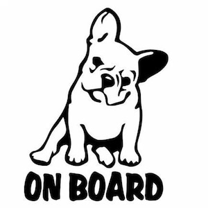 Frenchie On Board Decal | Dog | Gift | Car Decal | Sticker | Bulldog