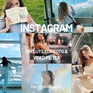 May include: A collage of lifestyle photos with the word "INSTAGRAM" in large white letters. The images feature women in various settings, including reading a book, riding a cable car, and posing outdoors. Text on the images reads "70+ LUTS FOR FOTO & VIDEO FILTER" and "FOR VN EDITOR AND PC."
