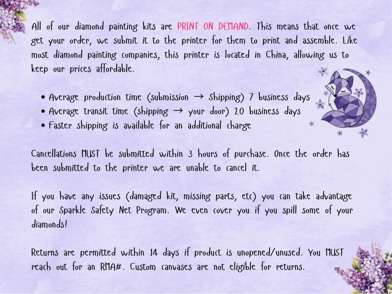 May include: A lavender-colored information sheet with text about diamond painting kits. The text includes details on production and shipping times, cancellations, and returns. A purple fox illustration is on the right side.