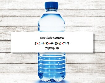 customized gift paper FRIENDS Custom Water Bottle Labels - 10 labels -Birthday label - The One Where- Custom Water Bottle Wraps - Friends birthday
