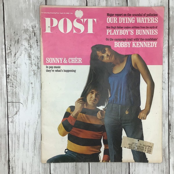 Saturday Evening Post Magazine April 23, 1966, Sonny and Cher, Vintage Car Ads, Bobby Kennedy, Vintage Household Products Ads, Hugh Hefner