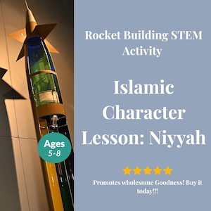 Rocket Building STEM Activity | Islamic Niyyah Intention Lesson Kids Ages 5-8