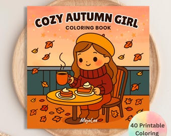 Cozy Autumn Girl Coloring Book: 40 Kawaii Fall Pages (PDF)