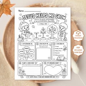 May include: A black and white printable activity sheet titled Jesus Helps Me Grow, featuring illustrations of children gardening, a tree diagram with virtues like kindness and faith, and five numbered sections for writing and drawing activities.