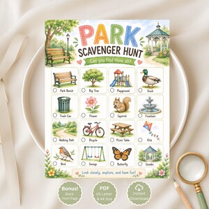 May include: A colorful park scavenger hunt printable with illustrations of park elements like a bench, tree, playground, and duck. The text reads "PARK SCAVENGER HUNT" and "Can you find them all?" Includes bonus blank hunt page, US Letter & A4 size, and instant download.