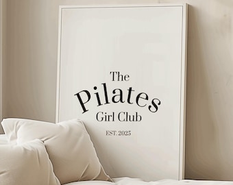 Pilates Girl Club Wandkunst, Pilates Studio Dekor, Gym Workout Zitat Poster, Übung Barre Zeichen, Fitness Girl Squad Raumdeko, Geschenk Druck
