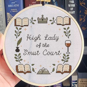 Bookish Cross Stitch Pattern - High Lady of the Smut Court - Romantasy  Embroidery Pattern